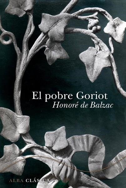 POBRE GORIOT, EL | 9788484286660 | BALZAC, HONORÉ DE