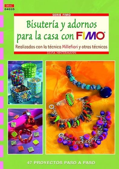 BISUTERIA Y ADORNOS PARA LA CASA CON FIMO | 9788498742152 | HINTERMANN, SILVIA