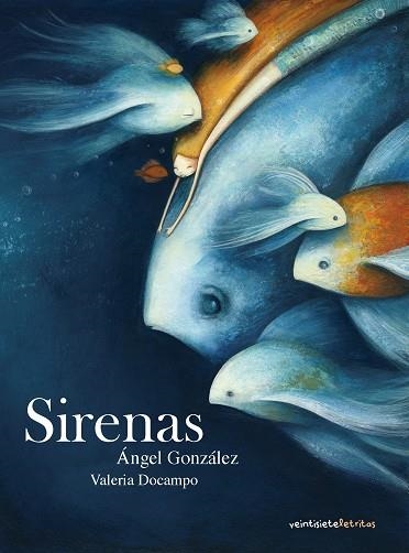 SIRENAS | 9788492720194 | GONZALEZ, ANGEL - DOCAMPO, VALERIA