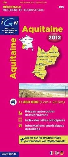 AQUITAINE 1:250.000-IGN REGIONALE 2012 | 9782758526247