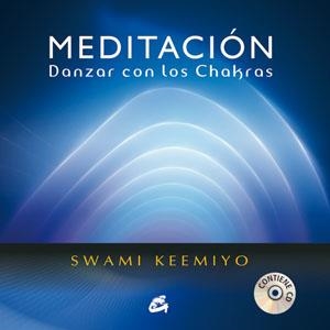 MEDITACION DANZAR CON LOS CHAKRAS | 9788484454113 | FERNANDEZ ROMAY, JOSE