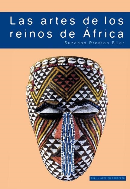 ARTES DE LOS REINOS DE AFRICA, LAS | 9788446029151 | PRESTON BLIER, SUZANNE