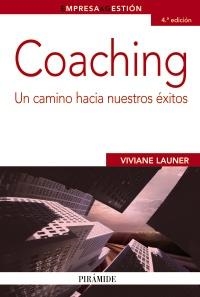 COACHING UN CAMINO HACIA NUESTROS EXITOS | 9788436825817 | LAUNER, VIVIANE