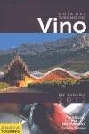 GUIA DEL TURISMO DEL VINO EN ESPAÑA (2012) | 9788499352541 | VARIOS