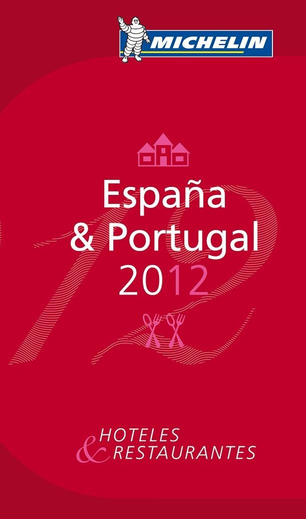 ESPAÑA PORTUGAL GUIA ROJA 2012 | 9782067165991 | AAVV