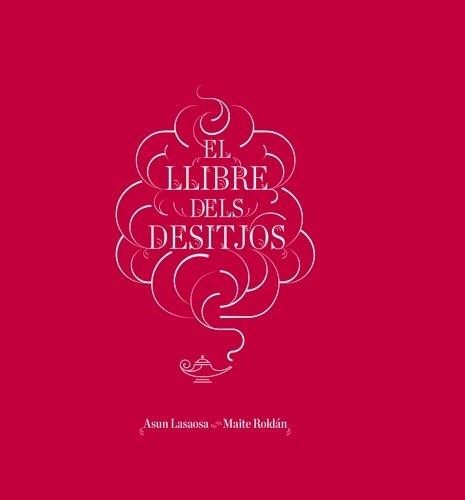 LLIBRE DELS DESITJOS, ELS | 9788415002833 | LASAOSA, ASUN / ROLDAN, MAITE