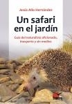 SAFARI EN EL JARDIN, UN | 9788493787356 | ALLO HERNANDEZ, JESUS