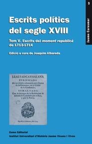 ESCRITS POLITICS DEL SEGLE XVIII | 9788497663502 | ALBAREDA, JOAQUIM