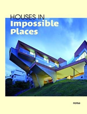 HOUSES IN IMPOSSIBLE PLACES | 9788415223528 | A.A.V.V.