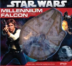 STAR WARS MILLENIUM FALCON GUIA DEL PROPIETARIO 3D | 9789876371179 | AAVV