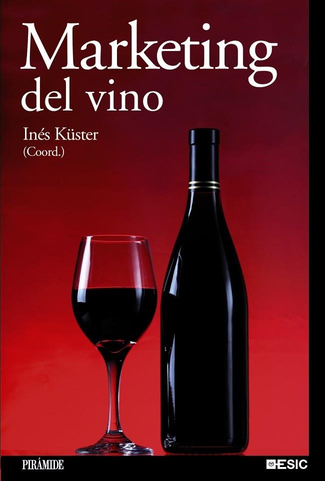 MARKETING DEL VINO | 9788436825718 | KUSTER, INES