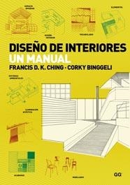 DISEÑO DE INTERIORES. UN MANUAL | 9788425223983 | BINGGELI, CORKY