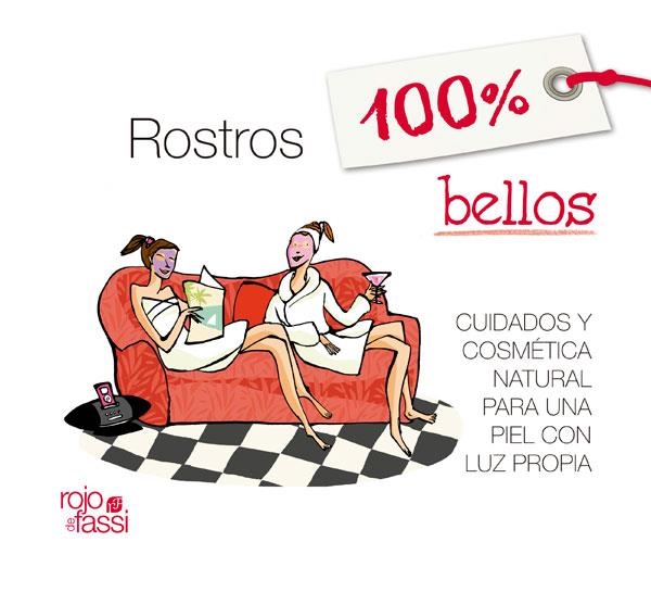 ROSTROS 100% BELLOS | 9788493872571 | VILLASEVIL NODAL, ENCARNACIÓN