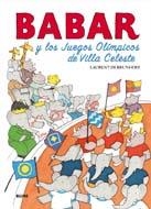 BABAR Y LOS JUEGOS OLIMPICOS DE VILLA CELESTE | 9788498015928 | BRUNHOFF, LAURENT