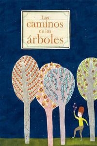 CAMINOS DE LOS ARBOLES, LOS | 9788461540464 | BRUNO, PEP- CABASSA, MARIONA