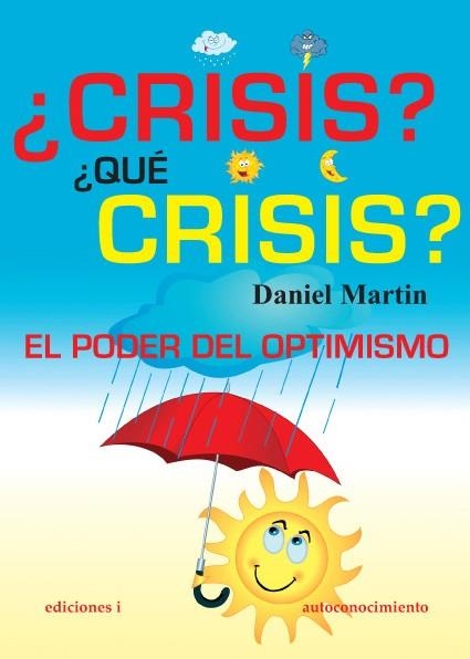 CRISIS? QUE CRISIS? | 9788496851368 | MARTIN, DANIEL