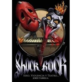 SHOCK ROCK SEXO VIOLENCIA Y TEATRO | 9788415191186 | TARREGA, JORDI