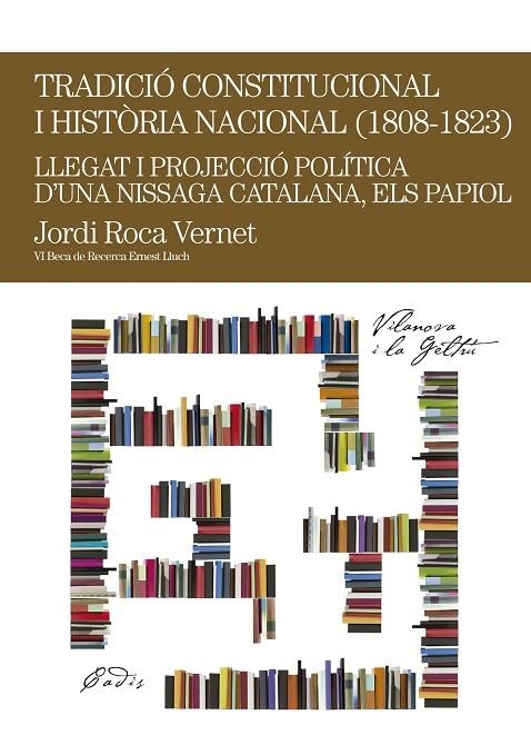 TRADICIO CONSTITUCIONAL I HISTORIA LOCAL (1808-1823) | 9788499751627 | ROCA VERNET, JORDI