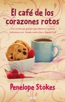 CAFE DE LOS CORAZONES ROTOS, EL | 9788498725810 | STOKES, PENELOPE