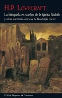 BUSQUEDA EN SUEÑOS DE LA IGNOTA KAFATH, LA | 9788477027157 | LOVECRAFT, HOWARD PHILLIPS