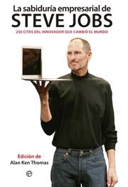 SABIDURIA EMPRESARIAL DE STEVE JOBS, LA | 9788499702995 | THOMAS, ALAN KEN