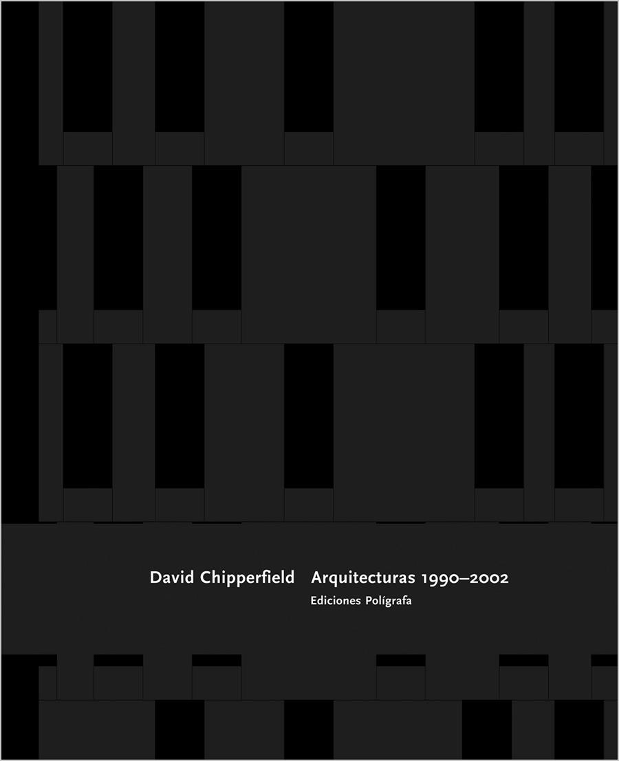 ARQUITECTURAS 1990 - 2002 | 9788434309449 | CHIPPERFIELD, DAVID