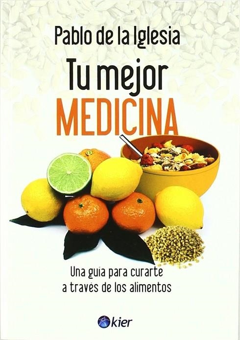 TU MEJOR MEDICINA | 9789501753592 | IGLESIA, PABLO DE LA