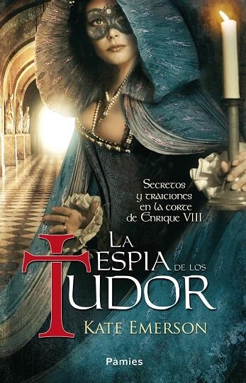 ESPIA DE LOS TUDOR, LA | 9788496952935 | EMERSON, KATE