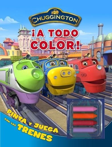 CHUGGINGTON ¡A TODO COLOR! | 9788401902987