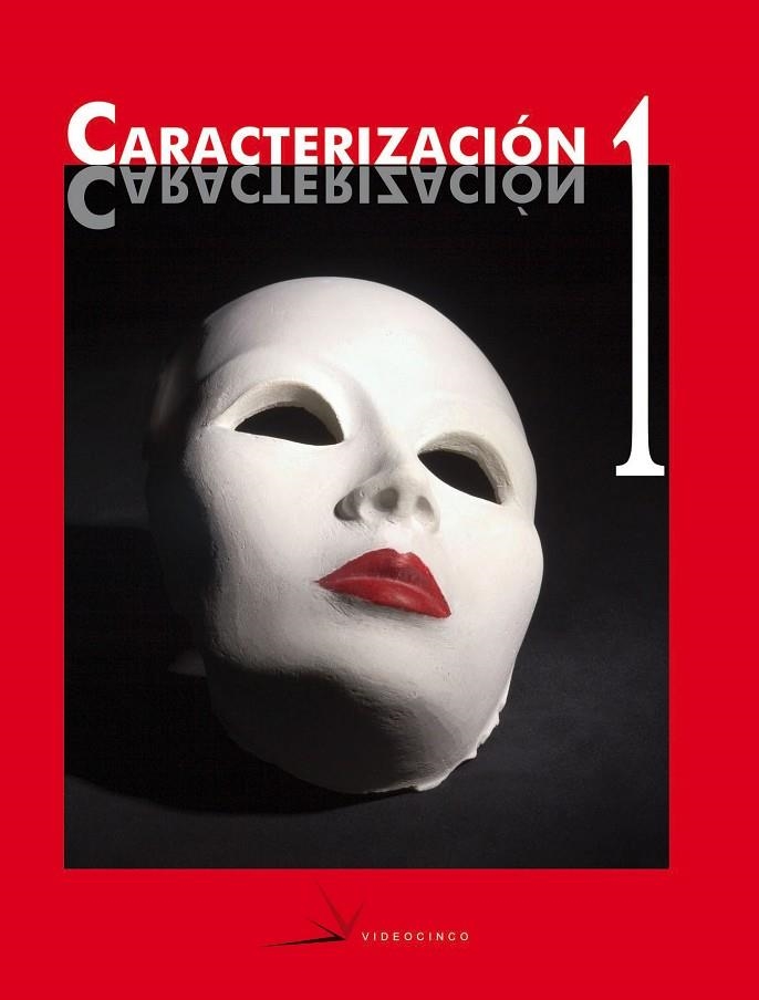 CARACTERIZACION I | 9788496699038 | SAGASTA MORA, MARCOS