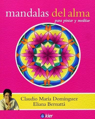 MANDALAS DEL ALMA | 9789501730111 | DOMINGUEZ, CLAUDIO Mª / BERNATTA, ELIANA