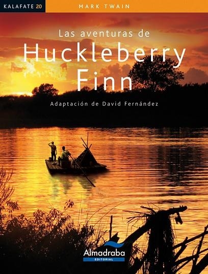 AVENTURAS DE HUCKLEBERRY FINN, LAS | 9788483087831 | TWAIN, MARK