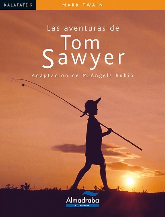 AVENTURAS DE TOM SAWYER, LAS | 9788483084120 | TWAIN, MARK