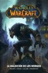 WORLD OF WARCRAFT 5. LA MALDICION DE LOS WORGEN | 9788498858518 | NEILSON/ LULLABY/ WASHINGTON/WAUGH