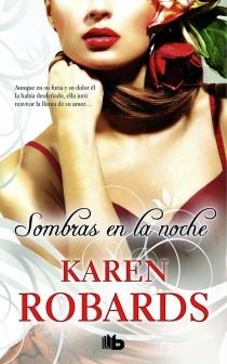 SOMBRAS EN LA NOCHE | 9788498726053 | ROBARDS, KAREN