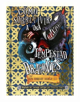 COMO SOBREVIVIR A UNA TEMPESTAD DE DRAGONES | 9788467553086 | COWELL, CRESSIDA