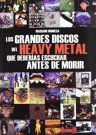 GRANDES DISCOS DEL HEAVY METAL QUE DEBERIAS ESCUCHAR ANTES D | 9788415191315 | MUNIESA, MARIANO