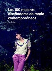 100 MEJORES DISEÑADORES DE MODA CONTEMPORANEOS, LOS | 9788496805897 | DIMAN, PAZ