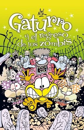 GATURRO Y EL REGRESO DE LOS ZOMBIS | 9788484419006 | NIK