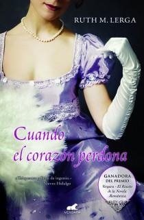 CUANDO EL CORAZON PERDONA | 9788415420026 | LERGA, RUTH M.