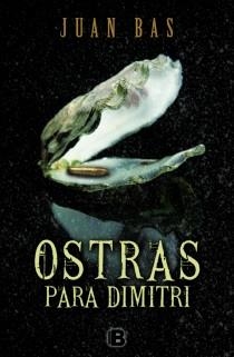 OSTRAS PARA DIMITRI | 9788466649988 | BAS PEREZ, JUAN