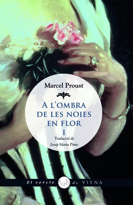 A L'OMBRA DE LES NOIES EN FLOR I | 9788483306741 | PROUST, MARCEL