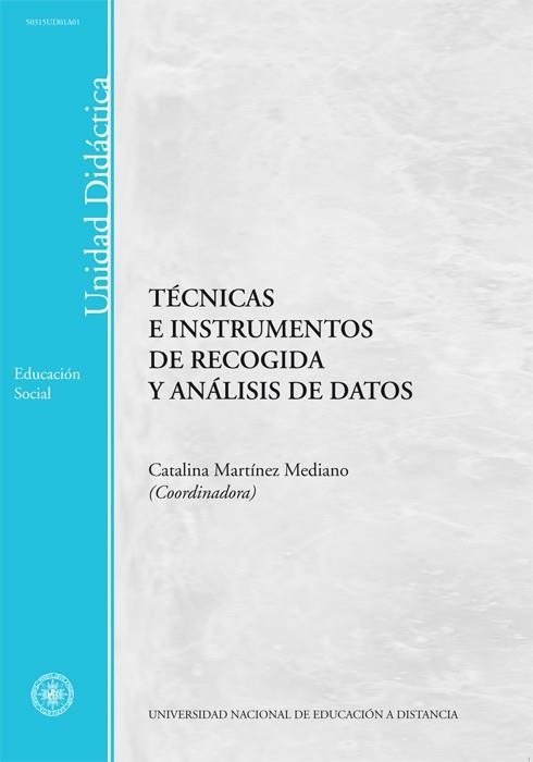 TECNICAS E INSTRUMENTOS DE RECOGIDA Y ANALISIS DE DATOS | 9788436249606 | MARTÍNEZ MEDIANO, CATALINA