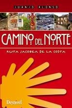 CAMINO DEL NORTE RUTA JACOBEA DE LA COSTA | 9788498292473 | ALONSO, JUANJO