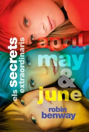 SECRETS EXTRAORDINARIS D'APRIL MAY I JUNE, ELS | 9788424638382 | BENWAY, ROBIN