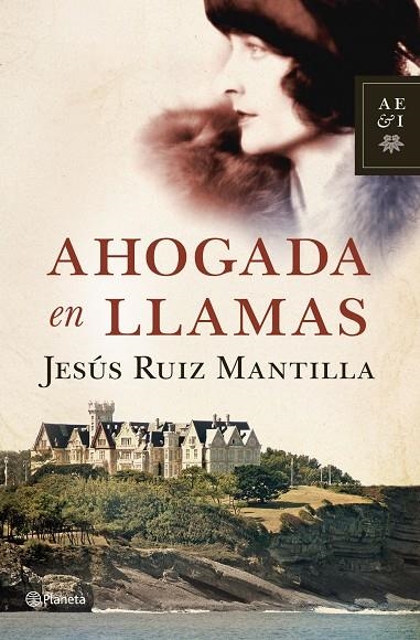 AHOGADA EN LLAMAS | 9788408110774 | RUIZ MANTILLA, JESUS