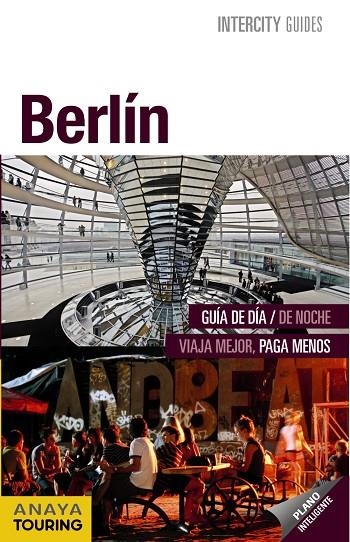 BERLIN INTERCITY (ESPIRAL) | 9788499353999 | CALVO, GABRIEL/TZSCHASCHEL, SABINE