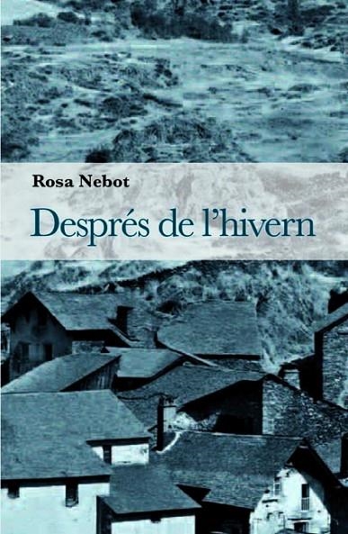 DESPRES DE L'HIVERN | 9788493878535 | NEBOT, ROSA