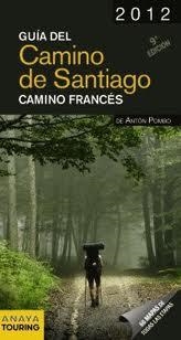 GUIA DEL CAMINO DE SANTIAGO 2012 CAMINO FRANCES | 9788499354170 | POMBO RODRÍGUEZ, ANTÓN