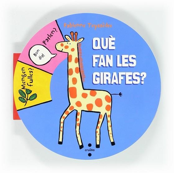 QUE FAN LES GIRAFES? | 9788466129497 | TEYSSEDRE, FABIENNE